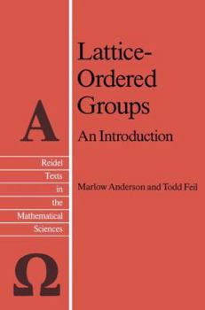 Hardcover Lattice-Ordered Groups: An Introduction Book