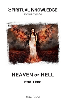 Paperback Heaven or Hell: End Time Book