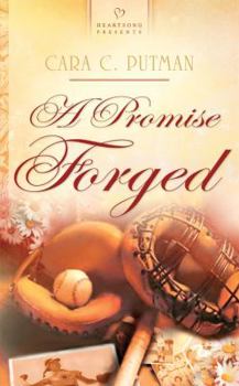 A Promise Forged - Book #3 of the Buckeye Promises