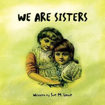 Paperback We Are Sisters Book