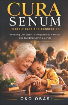 Paperback Cura Senum: Elderly Care and Connection Book