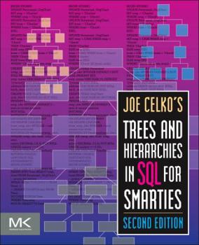 Paperback Joe Celko's Trees and Hierarchies in SQL for Smarties Book