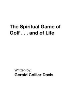 Paperback The Spiritual Game of Golf . . . and of Life Book