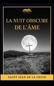Hardcover La nuit obscure de l'âme: Edition en larges caractères [French] [Large Print] Book