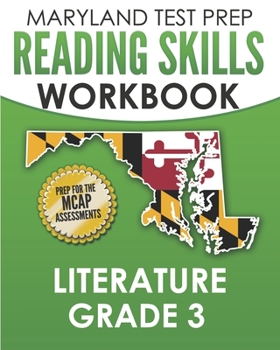 Paperback MARYLAND TEST PREP Reading Skills Workbook Literature Grade 3: Preparation for the MCAP English Language Arts Assessments Book