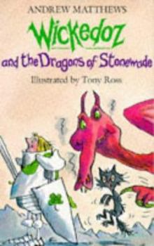 Wickedoz and the Dragons of Stonewade - Book  of the Wickedoz