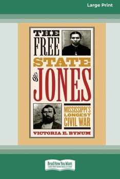 Paperback The Free State of Jones [Standard Large Print 16 Pt Edition] Book