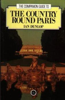 Paperback The Companion Guide to the Country Round Paris Book