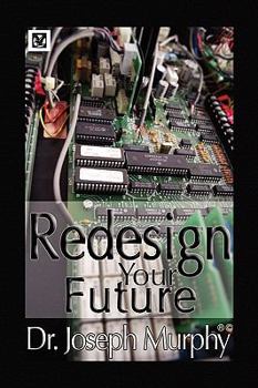 Paperback Re-Design Your Future Book