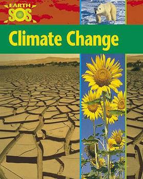 Hardcover Climate Change (Earth SOS) Book