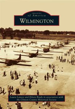 Wilmington - Book  of the Images of America: Ohio