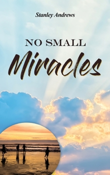 Hardcover No Small Miracles Book