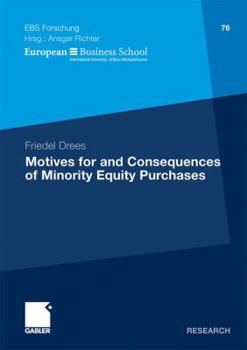 Paperback Motives for and Consequences of Minority Equity Purchases [German] Book