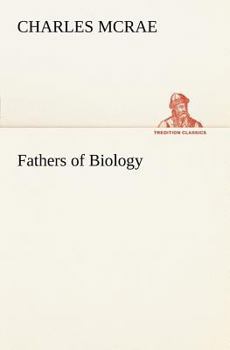 Paperback Fathers of Biology Book