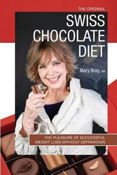 Paperback The Original Swiss Chocolate Diet Book