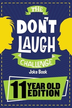 Paperback The Don't Laugh Challenge - 11 Year Old Edition Book