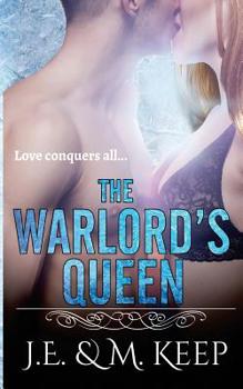 The Warlord's Queen: A Paranormal Romance Novel - Book #2 of the Warlord's Concubine