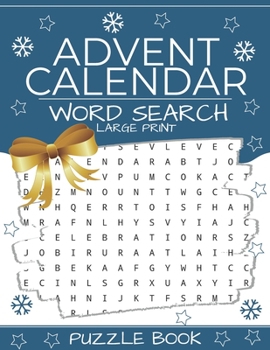 Paperback Advent Calendar Word Search: Puzzle Book Large Print - 24 Christmas Puzzles & Xmas Activity Games - Holiday Countdown Book