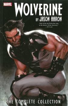 Wolverine by Jason Aaron: The Complete Collection, Volume 1 - Book #1 of the Wolverine by Jason Aaron: The Complete Collection