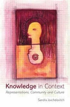 Hardcover Knowledge in Context: Representations, Community and Culture Book