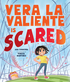 Hardcover Vera La Valiente Is Scared Book