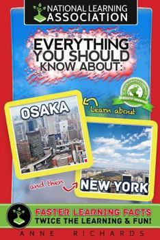 Everything You Should Know About: Osaka and New York City