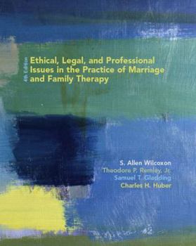 Paperback Ethical, Legal, and Professional Issues in the Practice of Marriage and Family Therapy Book