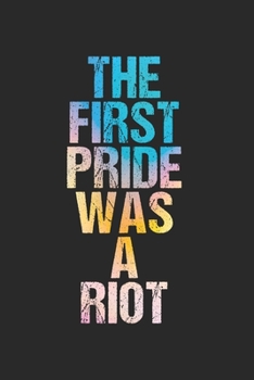 Paperback The First Pride was a Riot Parade 50th Anniversary: 120 Pages 6 'x 9' -Dot Graph Paper Journal Manuscript - Planner - Scratchbook - Diary Book