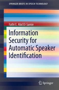 Paperback Information Security for Automatic Speaker Identification Book