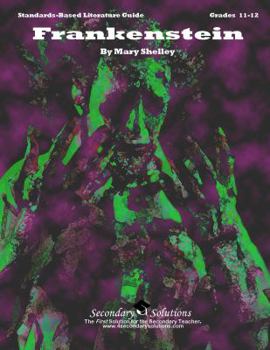 Perfect Paperback Frankenstein Teacher Guide - novel complete unit of lessons for teaching the novel Frankenstein by Mary Shelley Book