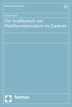 Paperback Die Strafbarkeit Von Plattformbetreibern Im Darknet [German] Book