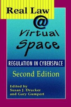Hardcover Real Law @ Virtual Space: Communication Regulation In Cyberspace (The Hampton Press Communication Series: Communication And Law) Book