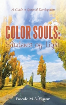 Paperback Color Souls: Students of Light: A Guide to Spiritual Development Book