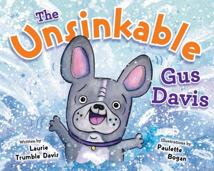 Hardcover The Unsinkable Gus Davis Book