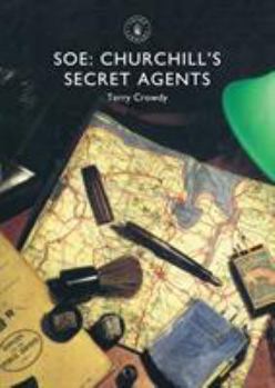 Paperback SOE: Churchill's Secret Agents Book