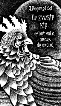 Hardcover De zwarte kip: Of het volk onder de grond [Dutch] Book