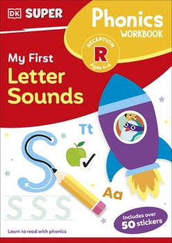 Paperback DK Children DK Super Phonics My First Letter Sounds. Book
