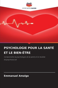 Psychologie Pour La Santé Et Le Bien-Être (French Edition)