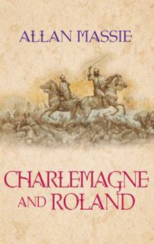 Hardcover Charlemagne and Roland: A Novel Book