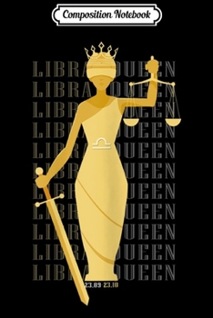 Composition Notebook: Womens Libra Queen  Journal/Notebook Blank Lined Ruled 6x9 100 Pages