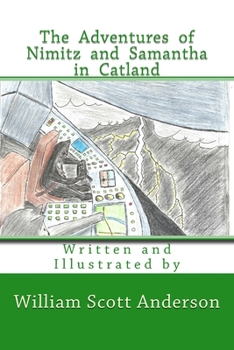 Paperback The Adventures of Nimitz and Samantha in Catland Book