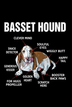 Paperback Basset Hound: Anatomy of a Basset Hound. Funny Dog Lined Notebook. Perfect Gift for Pet Owners and Lovers of Puppies. Book