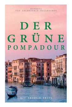 Paperback Der grüne Pompadour (Ein Venedig-Krimi) [German] Book