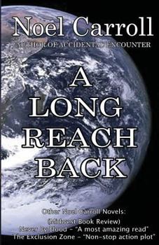 Paperback A Long Reach Back Book