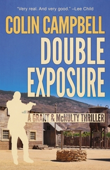 Paperback Double Exposure: A Grant and McNulty Thriller Book