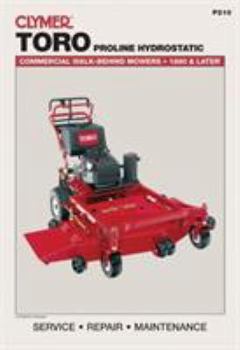 Paperback Toro Proline Hydrostatic: Commercial Walk-Behind Mowers, 1990 & Later (Lawn Mower) Book