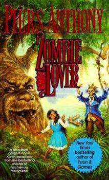Zombie Lover - Book #22 of the Xanth