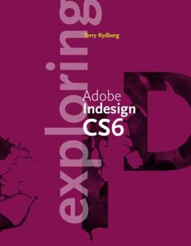 Paperback Exploring Adobe Indesign Creative Cloud Update (with Coursemate Printed Access Card) Book