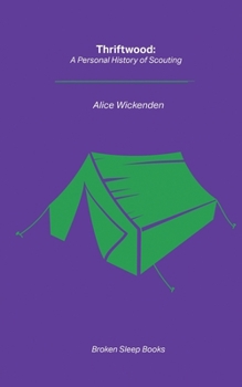 Paperback Thriftwood: A Personal History of Scouting Book