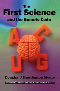 The First Science and the Generic Code